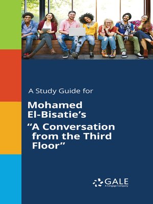 cover image of A Study Guide for Mohamed El-Bisatie's "A Conversation from the Third Floor"